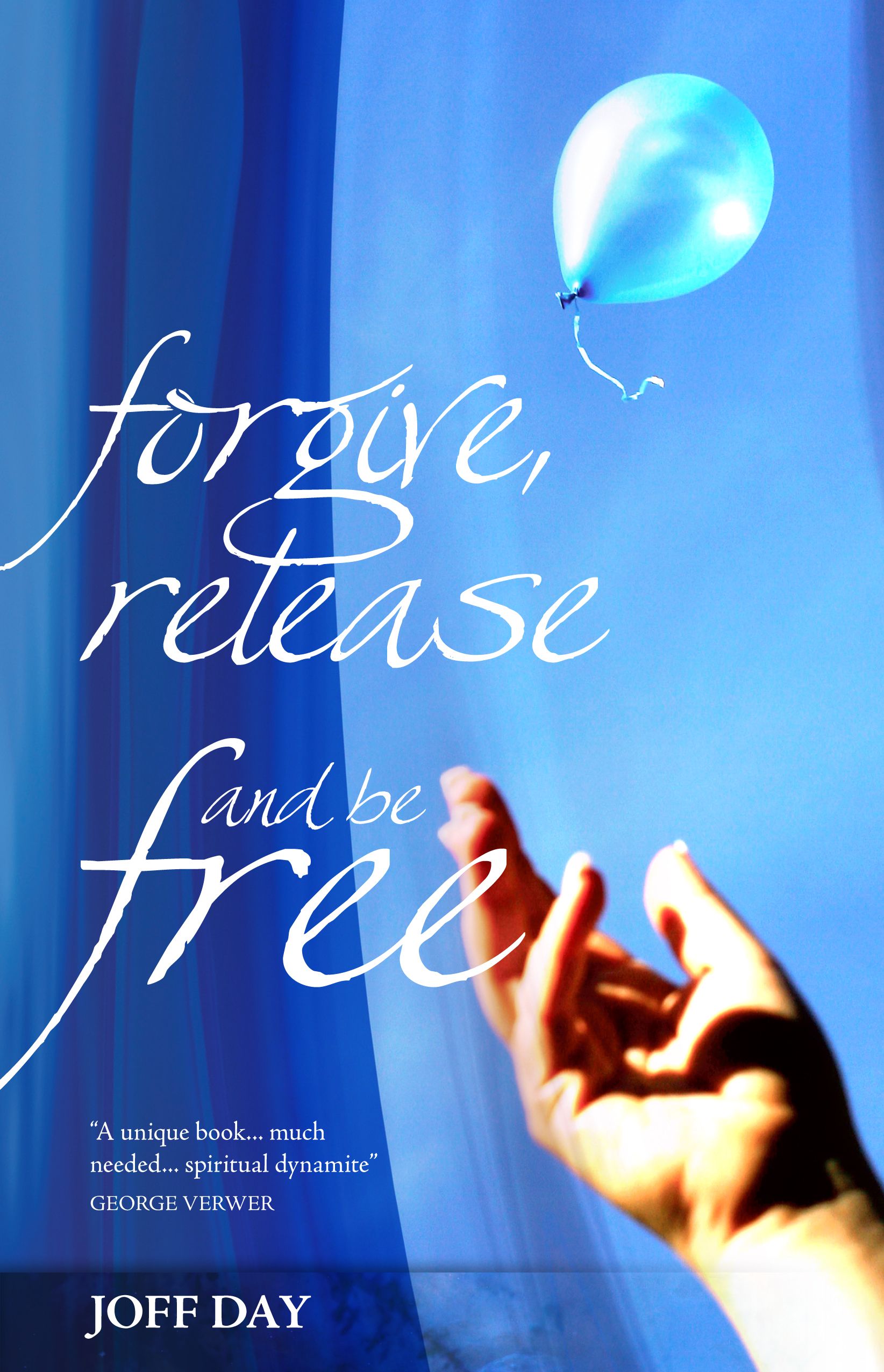 Forgive Release and be Free