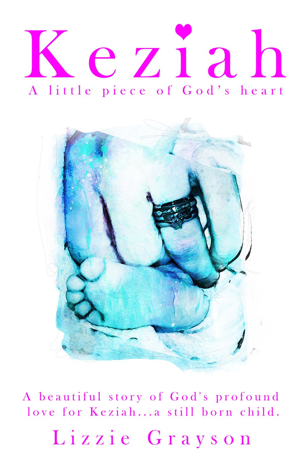 Keziah, A Little Piece of God's Heart