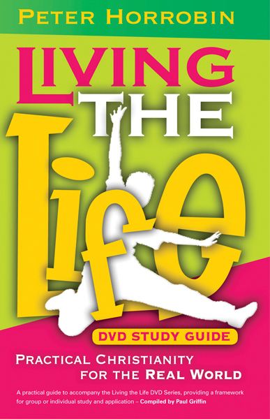 Living the Life DVD Study Guide