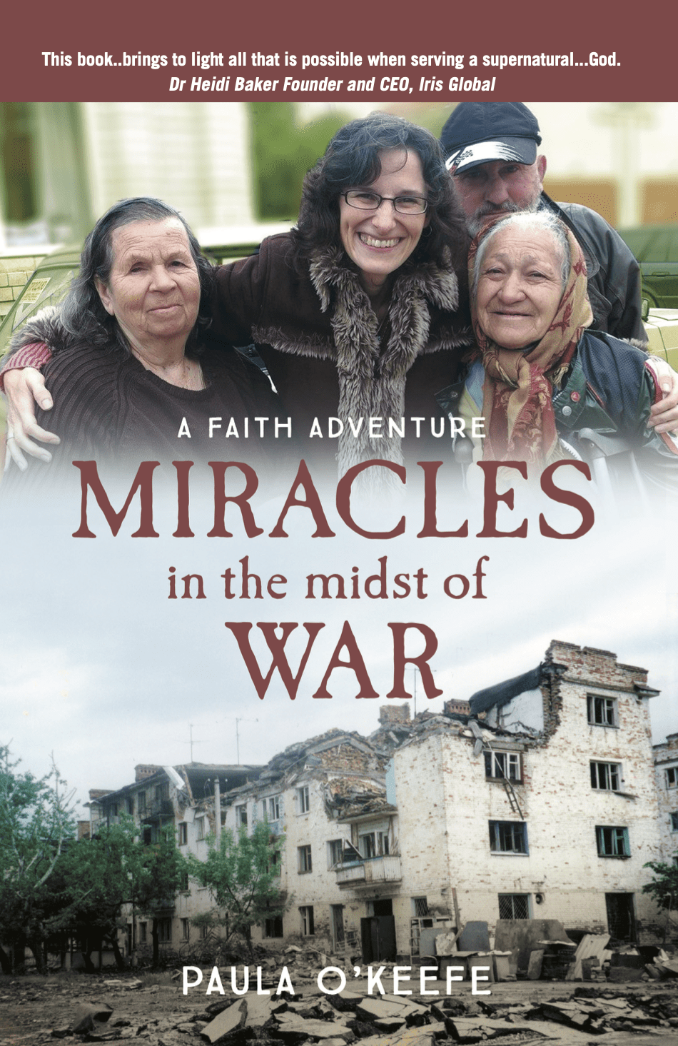 Miracles in the Midst of War