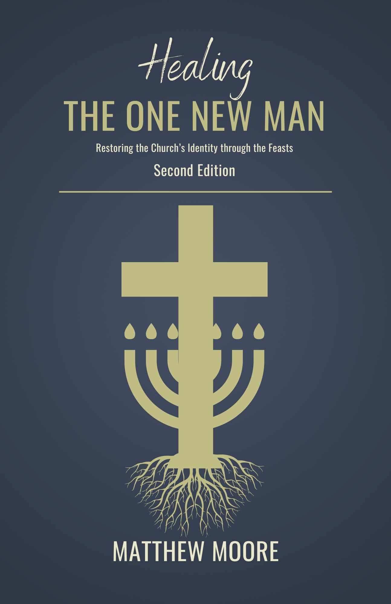 Healing the One New Man